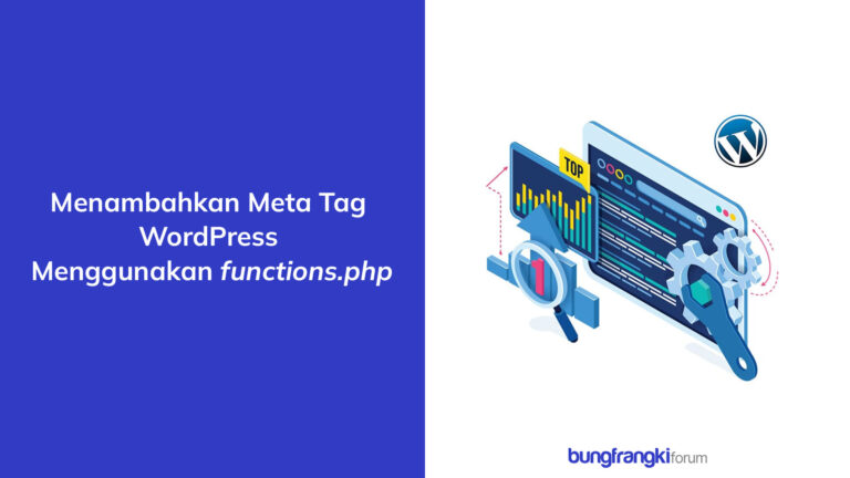 Cara Menambahkan Meta Tag dengan functions.php di WordPress
